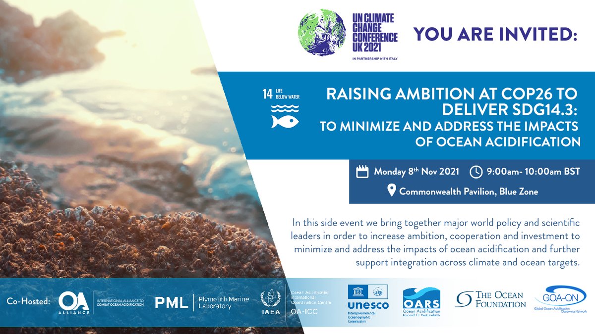 OA_Alliance's tweet photo. Join us @COP26 for a special event on @SustDev 14.3!

Hear from policy makers &amp; scientific experts about the need to increase ambition, cooperation &amp; investment to minimize &amp; address the impacts of OA--alongside government and civil society leaders who are taking action. https://t.co/IU79hKaPuC