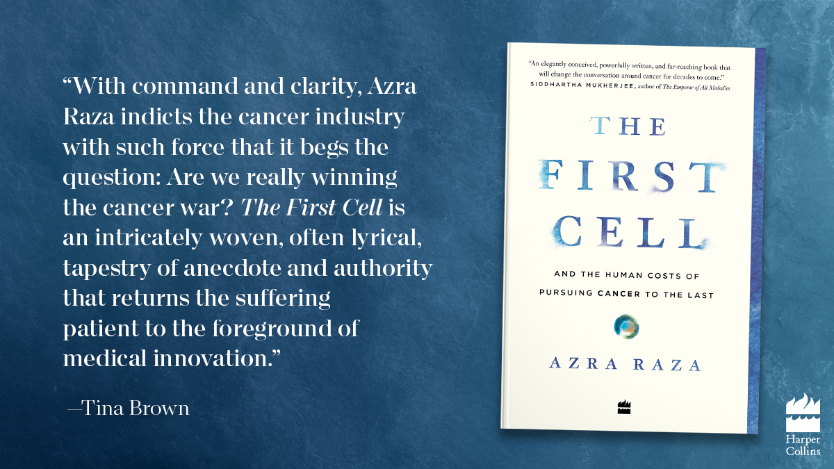 HarperCollinsIN's tweet photo. Having witnessed the disease and its effects from close quarters, @AzraRazaMD offers a unique outlook on cancer in her poignant, yet practical book #TheFirstCell. Order now: https://t.co/mC6Wg5kwlL https://t.co/kxPaWjYVyH