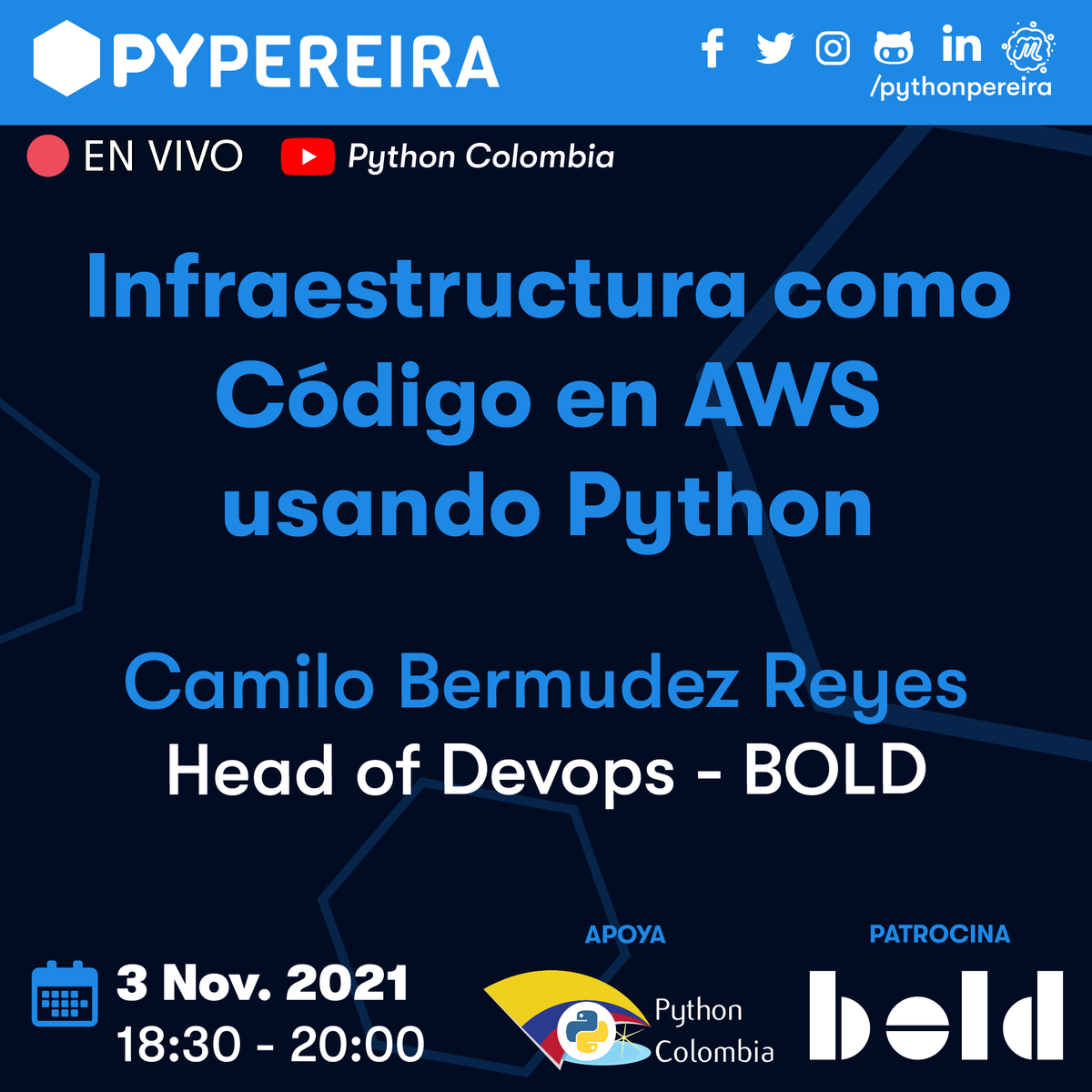 pythonpereira's tweet image. 📣 Queremos invitarlos a nuestro meetup virtual de Noviembre🐍💻:
👉 Infraestructura como Código en AWS usando Python por Camilo Bermudez Reyes Head Of Devops Bold
🚩 Inscripciones: bit.ly/pypereira-nov
Agradecemos a nuestros patrocinadores Bold 💙