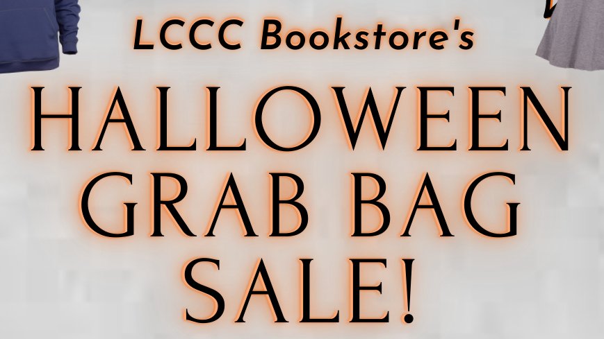 LCCC_Bookstore's tweet photo. Hey Eagles!🦅 We're having a Halloween Grab Bag Sale!!! Stop by either campus and get 25% Off all the regular priced gear you can stuff into a FREE tote bag! Plus get 50% Off Clearance Items! #lcccbookstore #lcccgetgearedup #grabbagsale https://t.co/WIlg67G3Jk
