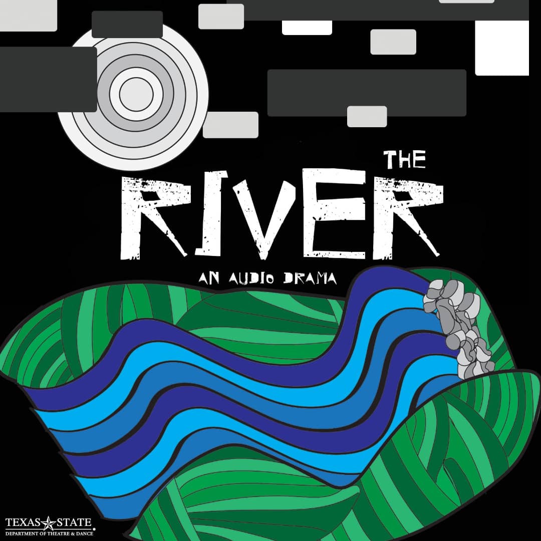 KTSW899's tweet photo. @txtheatredance presents The River, a student written and produced audio drama about the legends and lore of the #SMTX River. What mysteries lie beyond the known realm? Find out at The River.
Check it out on #OtherSideDrive at 5:50pm today - Friday (10/29); 5 episodes total!#TXST https://t.co/hTs3ybTVnM