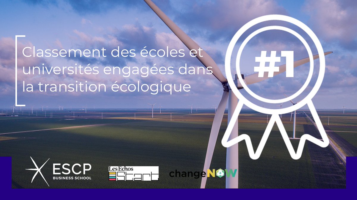 #ESCPbs a été classée 🥇1ere au nouveau classement créé par @ChangeNOW_world  et <a href="/EchosStart/">Les Echos START</a>.
Un grand merci à notre communauté et tous ceux qui nous ont aidé à construire nos engagements en matière de durabilité.
<a href="/bournois/">Prof. Frank Bournois</a> <a href="/aacquier/">Aurélien Acquier</a> <a href="/LaetitiaLanglo1/">Laetitia Langlois</a> <a href="/carboneval/">Valentina Carbone</a> <a href="/andreaskaplan/">Andreas Kaplan</a>
