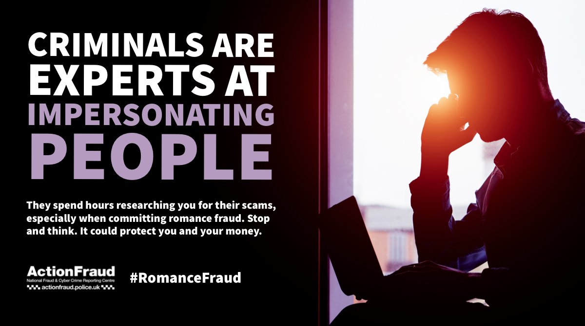 reportfrauduk's tweet photo. Criminals are experts at impersonating people. They spend hours researching you for their scams, especially when committing romance fraud. 

Stop and think. It could protect you and your money. #RomanceFraud https://t.co/898ZQz2ARd