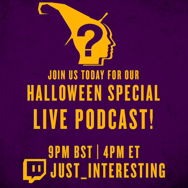 Join us this evening for a very special LIVE HALLOWEEN podcast over on our Twitch: twitch.tv/just_interesti…

If you miss it we'll post the whole thing later on YouTube BUT you won't get the chance to beat Martin &amp; Robin in the weekly quiz! 👀 🎃💀👻