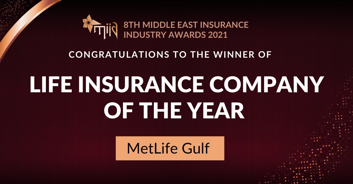 MEIRNews's tweet photo. 8th Middle East Insurance Industry Awards 2021 LIVE
Life Insurance Company of the Year : MetLife Gulf
Congratulations 🎉
#MEIRawards #Insurance #LifeInsurance ##LifeInsuranceCompanies #InsuranceIndustry #Insurers #Underwriting #Brokers #MIIA https://t.co/wa2wMm7Jus