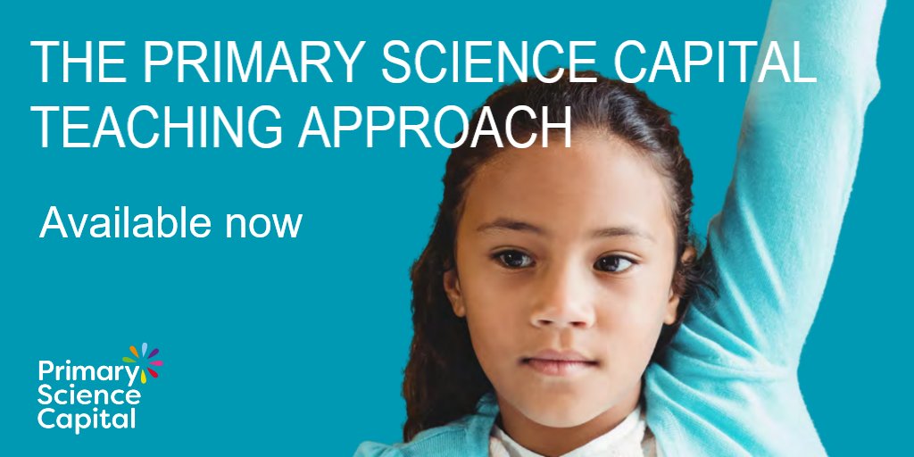 _ScienceCapital's tweet photo. 📣📣New resource📣📣
Now available to view and download - The Primary Science Capital Teaching Approach
@PrimarySciCap
https://t.co/zvULjBFw9Q https://t.co/B4WKZ2zmIY