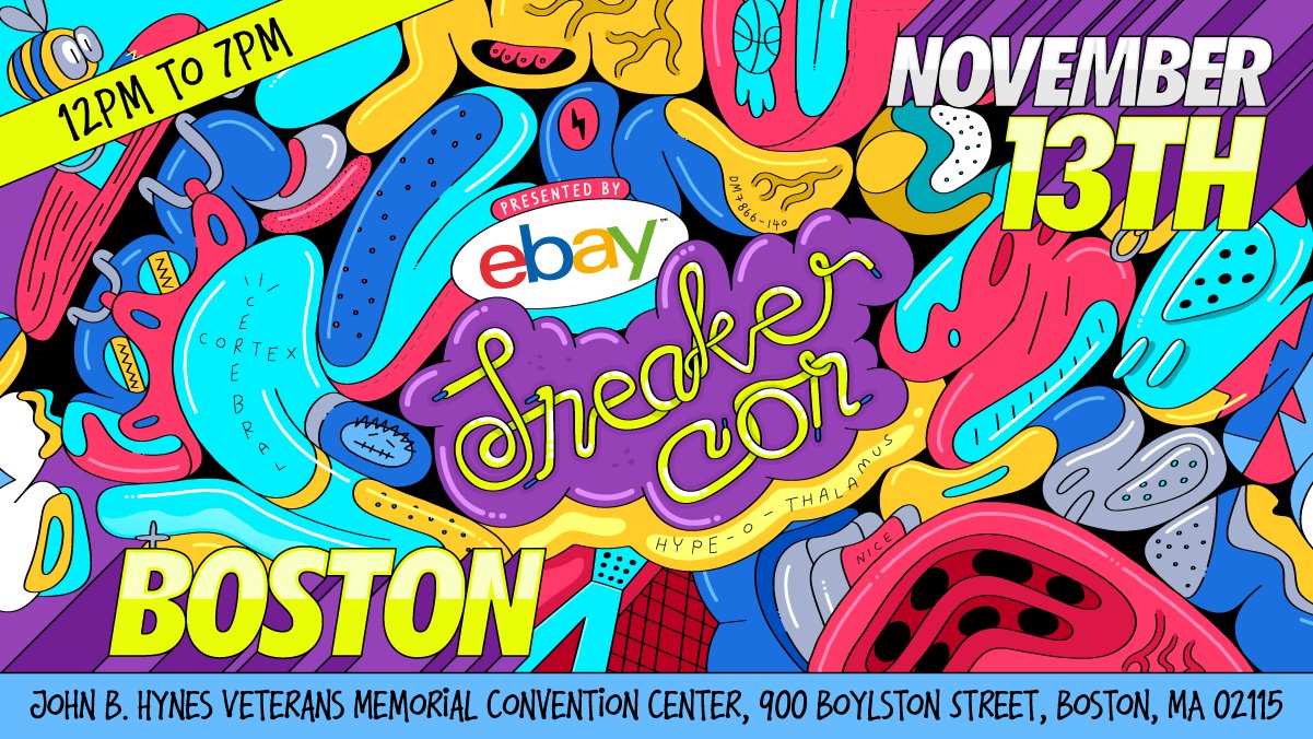 Sneaker Con on Twitter "NEXT SNEAKERCON BOSTON NOV 13 IT'S GONNA BE