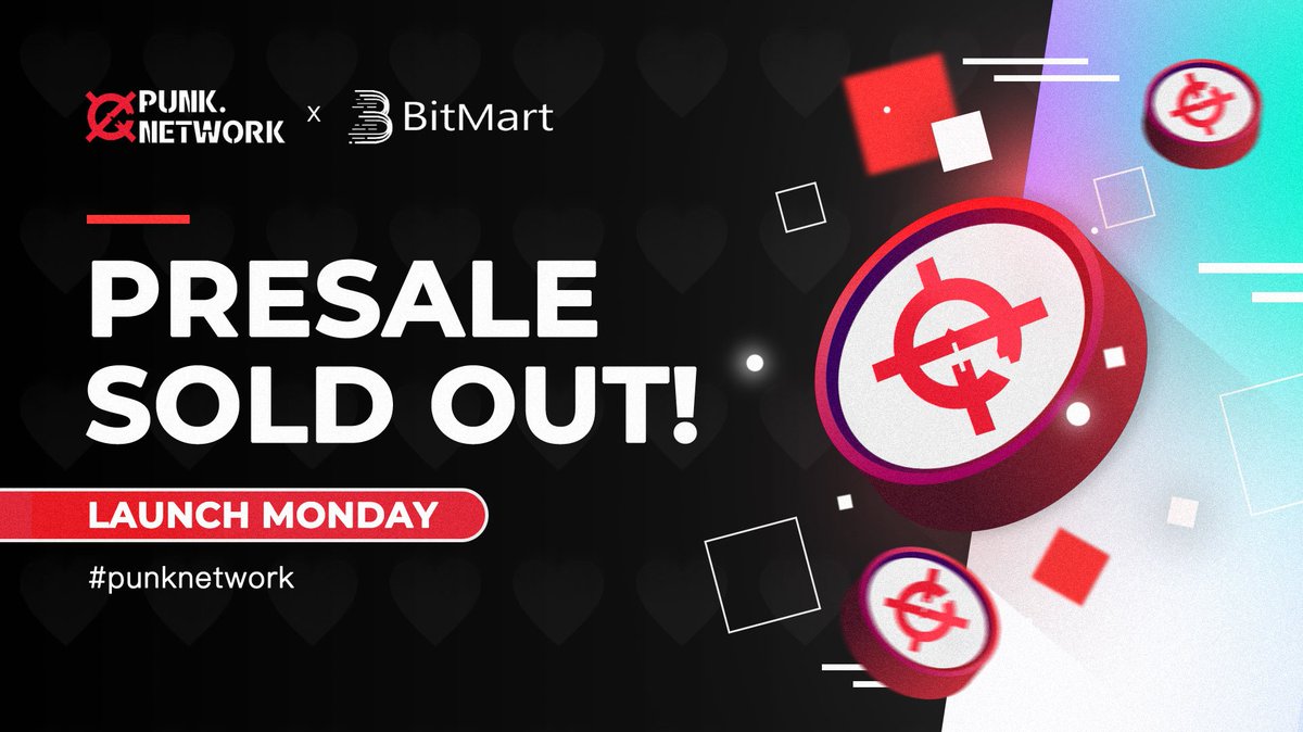🚀🚨LAUNCH Bitmart🚨 🚀

$PUNK - <a href="/Punk_Network/">Punk.Network</a> 

✅Presale fully Sold out! 100000.00 PUNK
⏰ Started at 10/25/2021 1:00 PM UTC
🌏 Listing Time: 10/26/2021 3:00 PM UTC🌏

🌏 punk.network🌏
💬 t.me/PunkNetwork💬
