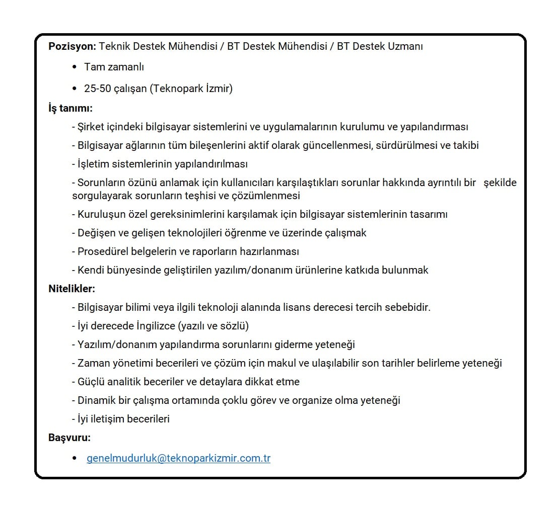 Değerli Mezunlarımız,
Ekteki iş ilanına İYTE Kariyer Ofisi ve İYTEMED aracılığı ile başvurduğunuzu belirtebilirsiniz.
Başarılar dileriz.