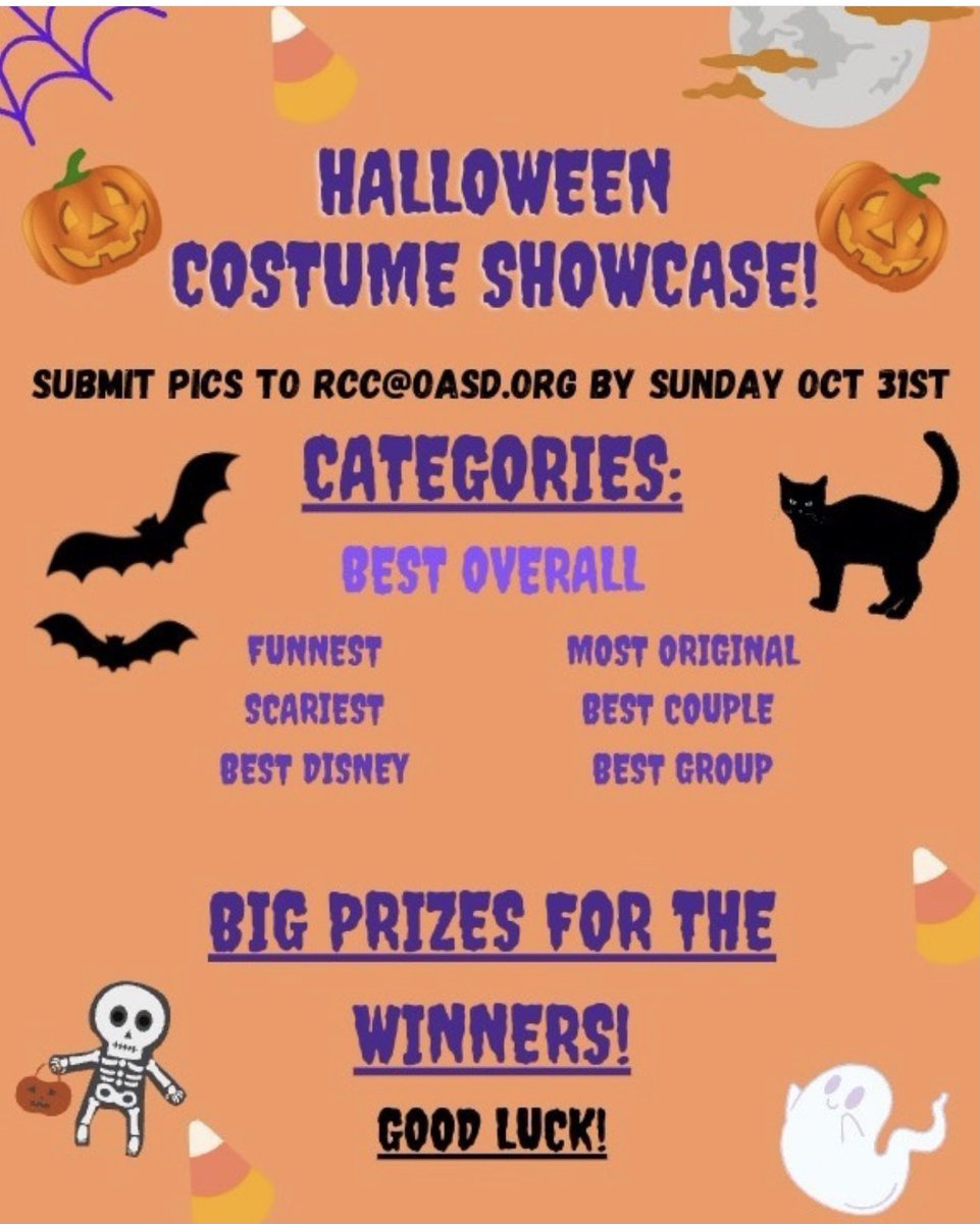 RCC Is hosting a Halloween showcase! Student and staff can submit their best costumes. prizes will be awarded to winners of each category. All pictures are due Sunday October 31st by 5:00 pm to be shown on RCC Monday morning submit <a href="/RCC/">rcc</a>.oasd.org or Lydia Culhane. Happy Halloween!