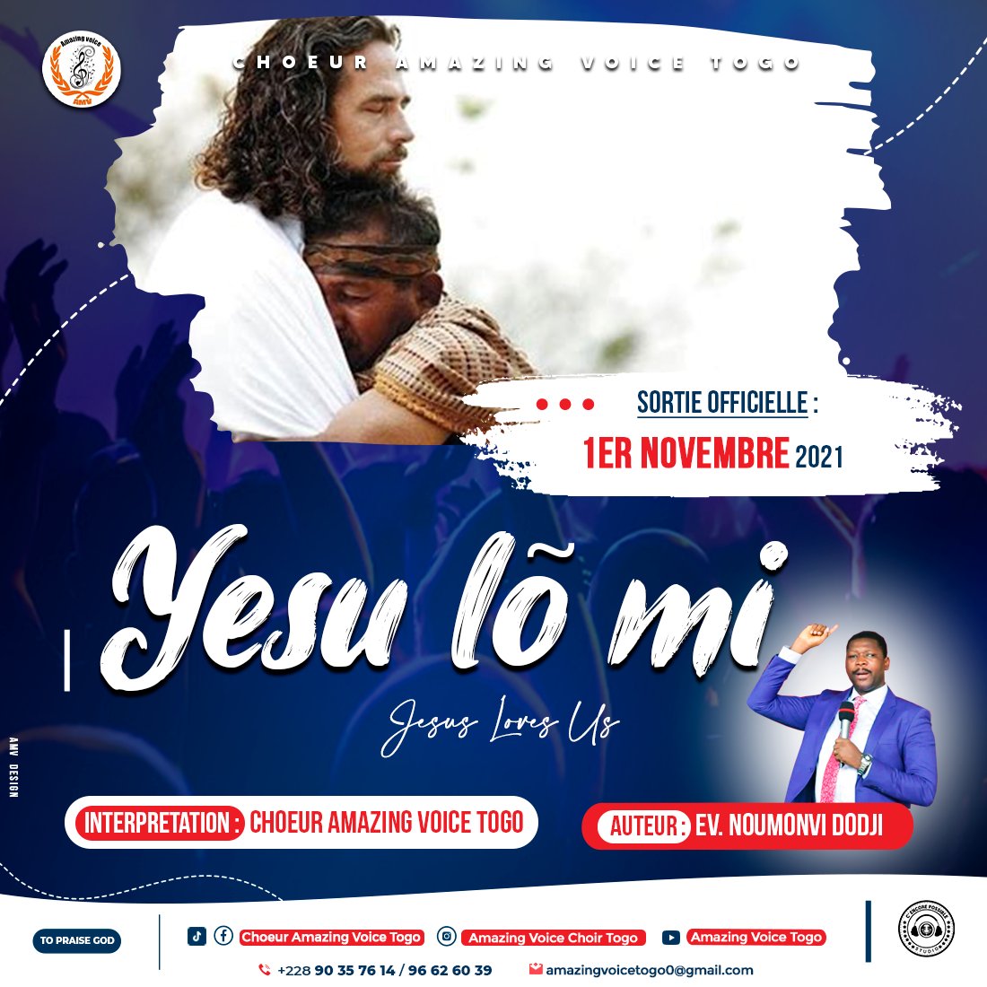 AMV_togo's tweet photo. Sous le haut parrainage du Saint Esprit, le Choeur AMAZING VOICE TOGO, Yesu lɔ̃ mi qui sera disponible le 1er Novembre 2021

Composition : Évangéliste Dodzi NOUMONVI
Arrangement : Celestin GNONOUGLO 

 #1er Novembre
 #Yesulɔ̃mi
 #AmazingVoice
 #TopraiseGod https://t.co/7kDyeMRZ7t