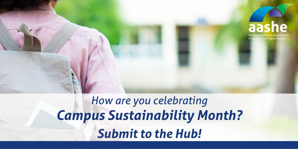 How are you celebrating Campus Sustainability Month? In the last few days, remember to share photos, videos and other resources of your celebrations to AASHE’s Campus Sustainability Hub! #CampusSustainabilityMonth aashe.org/campus-sustain…
