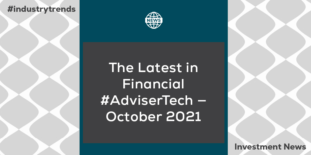 FidDecisions's tweet image. The Latest in #Financial #AdviserTech — October 2021. Article: hubs.ly/H0ZV1sD0 @MichaelKitces @KyleVanPelt @investmentnews