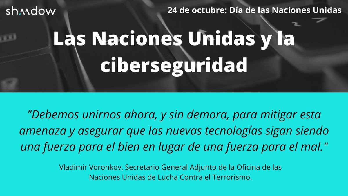 shaadow_io's tweet photo. Ayer se celebró el Día de las Naciones Unidas, fecha que sirve para dar a conocer el fin y las actividades de la organización en todo el mundo. Una de ellas está relacionada directamente con #shaadow: la #ciberseguridad 🔐

Para saber más📲https://t.co/fCJiYEeGXY

#CyberSecurity https://t.co/yVcOCof9cg