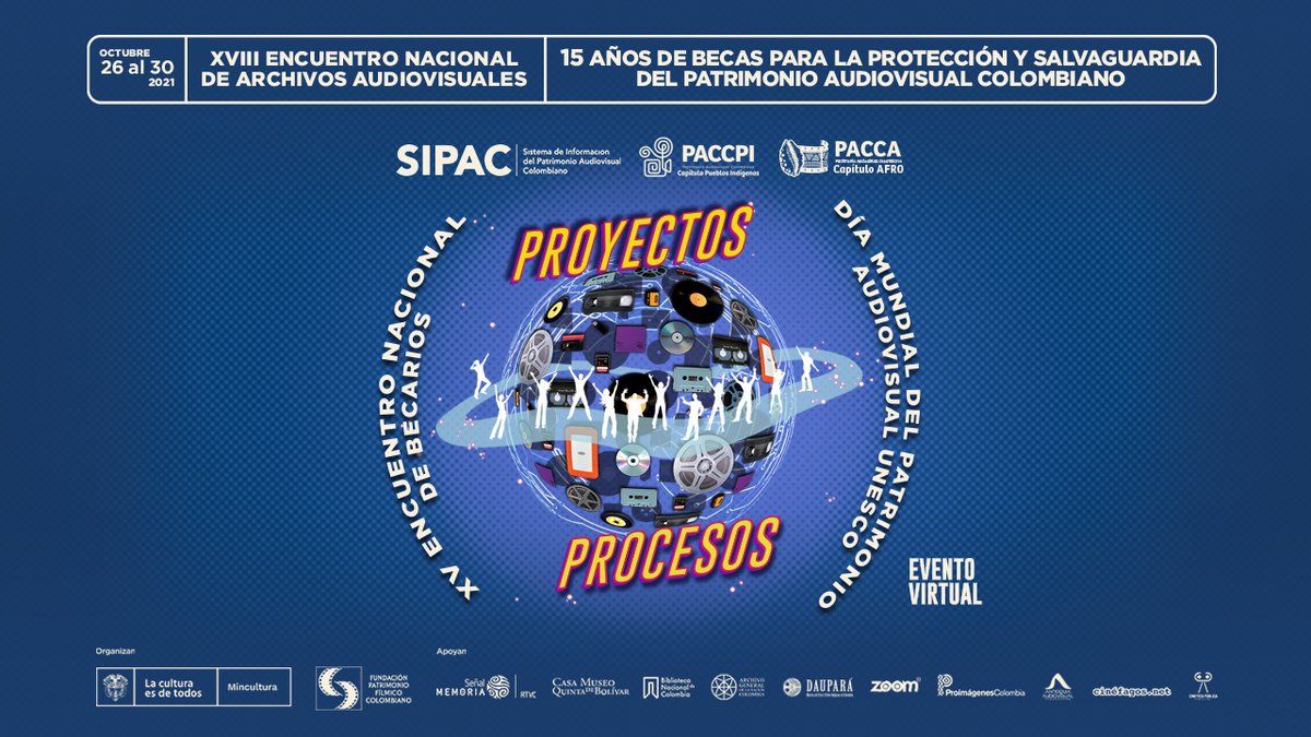 DACMI_Cultura's tweet photo. #SIPAC Todos invitados al XVIII Encuentro Nacional de Archivos Audiovisuales del Sistema de Información del Patrimonio Audiovisual Colombiano en marco del #DíaMundialDelPatrimonioAudiovisual, que se realizará entre el 26 y 30 de octubre. https://t.co/RvQs66NxJO