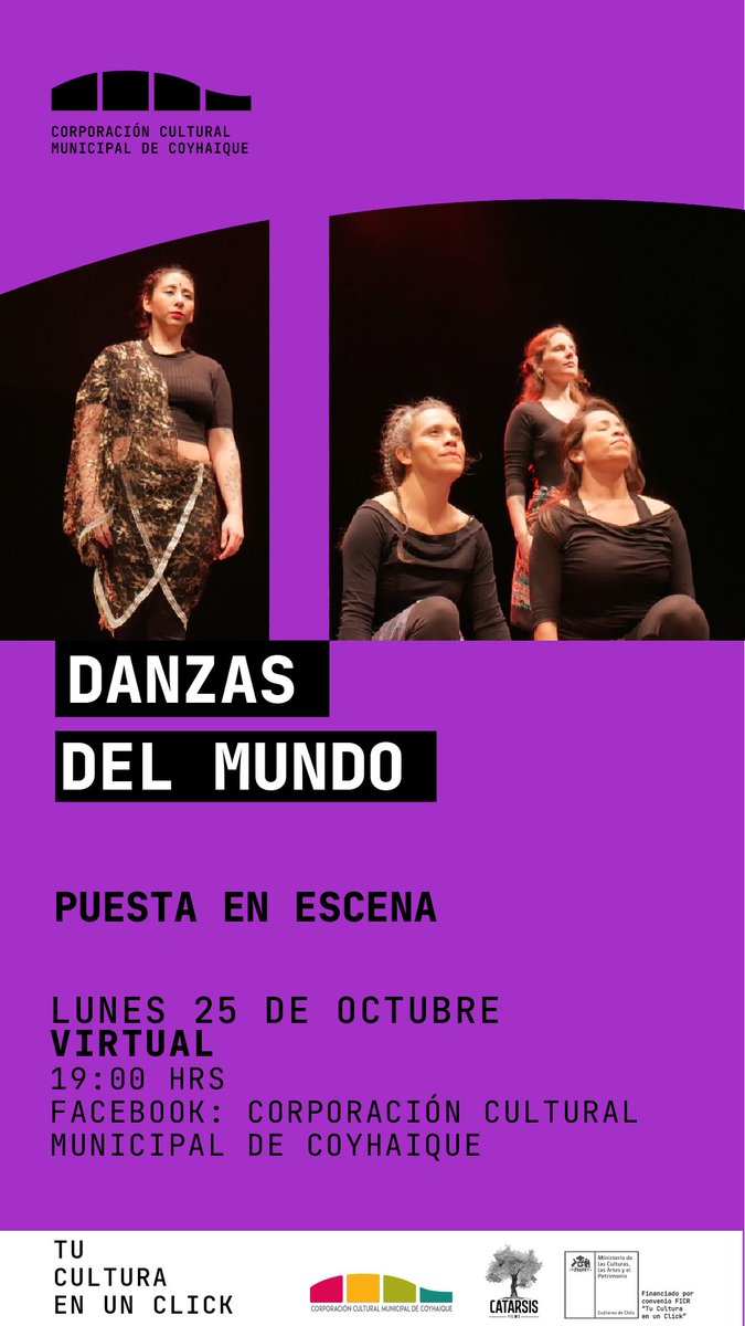 📢 Hoy ❗ Lunes 25 de octubre estrenó #virtual 🎬 𝘗𝘶𝘦𝘴𝘵𝘢 𝘦𝘯 𝘌𝘴𝘤𝘦𝘯𝘢 "𝐃𝐚𝐧𝐳𝐚𝐬 𝐝𝐞𝐥 𝐌𝐮𝐧𝐝𝐨"  ⁣🎶✨

⏰ 19:00 hrs. 
💻 Facebook Corporación Cultural Municipal de Coyhaique
 
#Danza #Cultura #CCMC #TuCasadelaCultura #Coyhaique #PatagoniaChilena