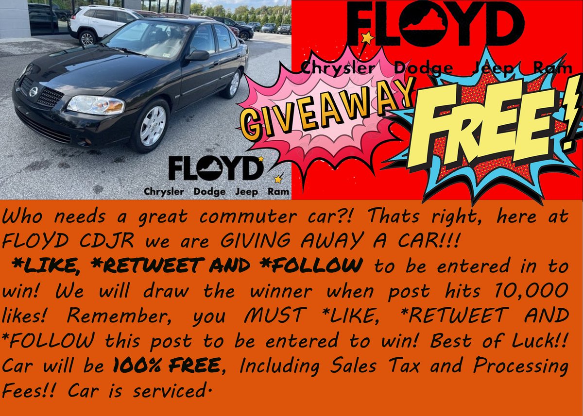 Toothman_Ford's tweet image. Thats right,FLOYD CDJR IS GIVING AWAY A CAR FOR FREE!!!!!! To be entered to win you must, LIKE, RETWEET and FOLLOW our page! Remember, all three steps must be completed by date of drawing! Drawing will be triggered when Tweet hits 10K
