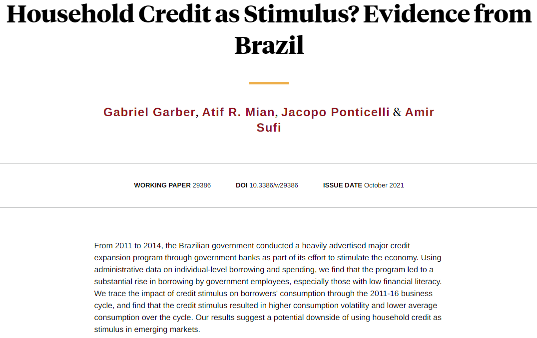 A major government credit program in Brazil resulted in higher borrowing by public sector employees with low financial literacy at the expense of higher volatility and lower average consumption, from Gabriel Garber, @atifrmian, @jacopont, and @profsufi nber.org/papers/w29386