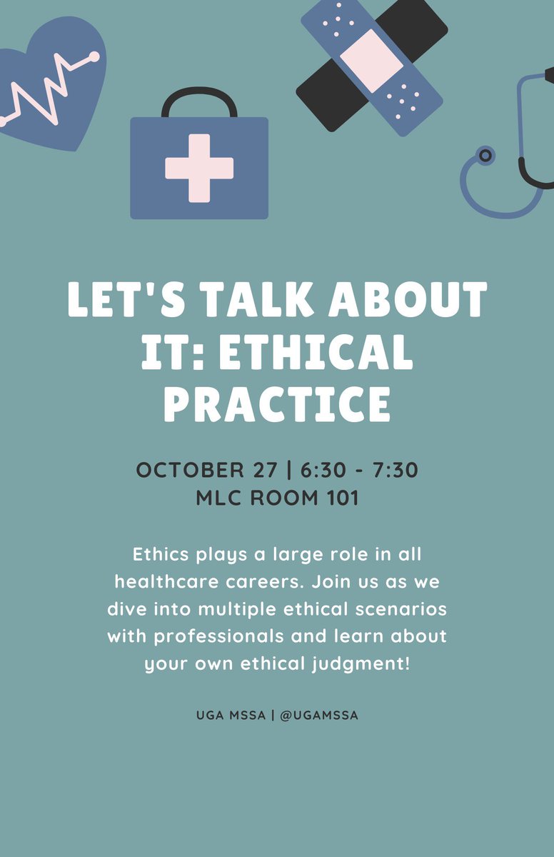 ugaMSSA's tweet image. Join us on October 27 in room 171 in the MLC to discuss ethical practice in the healthcare field with healthcare professionals! 🩺  See y’all there!!!