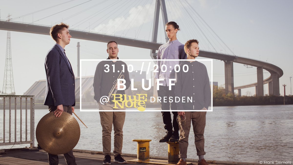 ServiceTapir's tweet photo. 31. Oktober 2021 - Dresden
Einlass: 19 Uhr
BLUFF ist das Projekt vier junger Jazzmusiker mit Ankerplatz Hamburg. Das Quartett folgt eigenen Inspirationen, angelehnt an zeitgenössischen Jazz. Beispielsweise sind Vorbilder wie Kenny Wheeler oder ...

https://t.co/1JN5s2PTaS https://t.co/1gsR3cas73