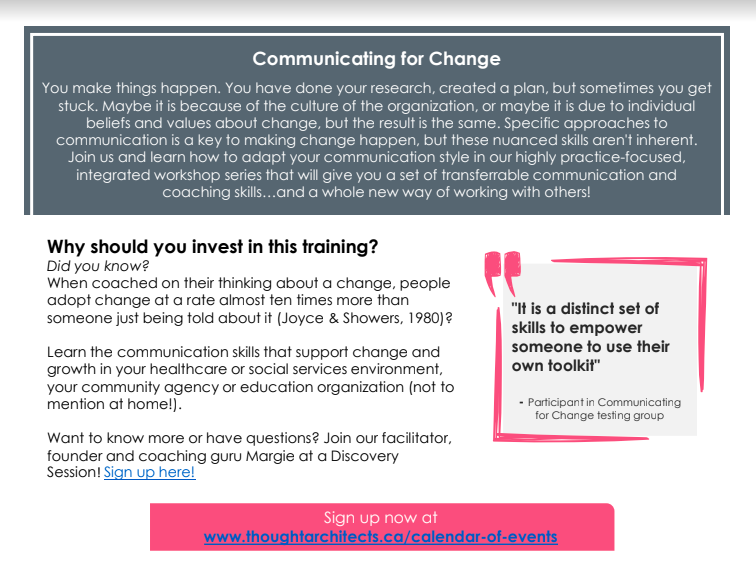 Did you know that when someone is coached on their thinking about changes, people adopt change at a rate almost 10x more than someone just being told about it? 

@ThoughtArchite2 program Communicating for Change, kicks off Nov 9! 

Learn more and sign up: bit.ly/3BcXkET