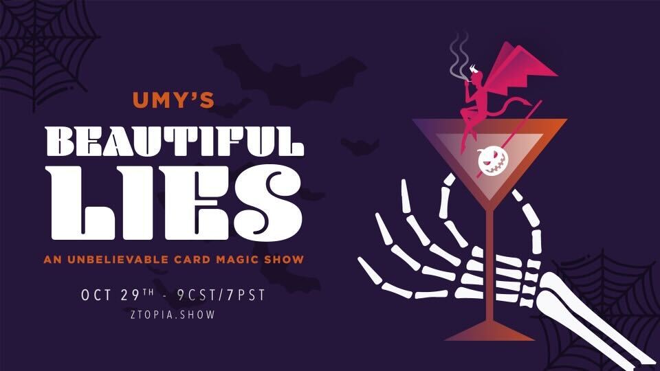 Join us for a magical edition of Z-TOPIA (X) with a special Halloween episode of Umy’s Beautiful Lies.

October 29that 9cst / 7pst 
