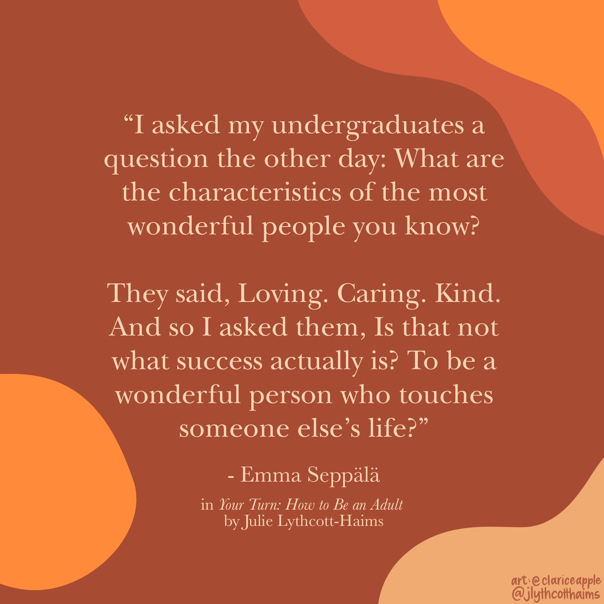 jlythcotthaims's tweet photo. Some wise words from Yale professor @emmaseppala, author of The Happiness Track. Would you say that being known as a GOOD person is what it really means to "succeed"? #YourTurnToAdult #Bookbit https://t.co/5JphbZO5fO