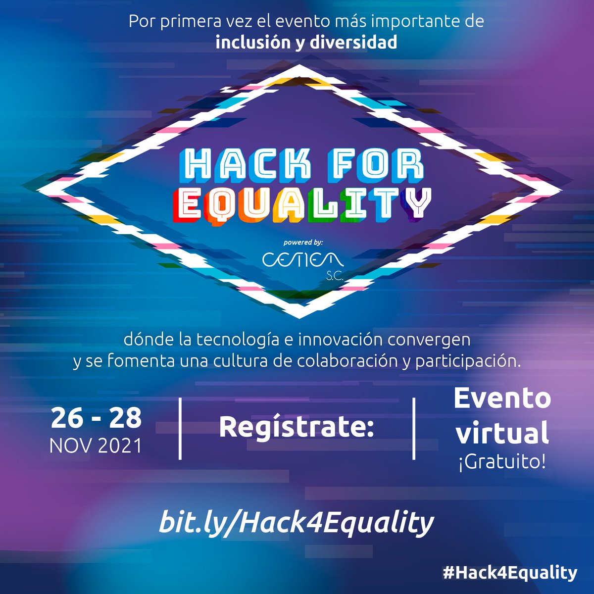 TechInclusionC_'s tweet photo. 🏳️‍🌈♿️ ＨΛＣＫ ＦＯＲ ΞＱＵΛＬＩＴＹ 🚀💻
El primer hackathon virtual que buscará abordar temáticas de inclusión y diversidad con ayuda de la tecnología.
El registro esta abierto a cualquier persona, de cualquier edad, genero, edad, que resida en México.
👉 https://t.co/zKcx3tms7r https://t.co/PZMrg9K9e2