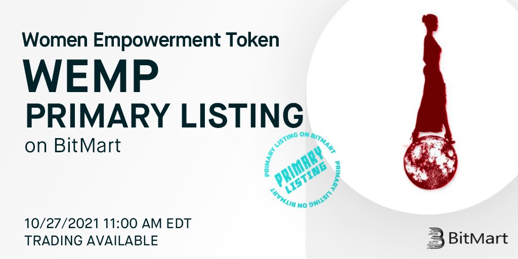 BitMartExchange's tweet photo. 🎉#BitMart is thrilled to announce the exclusive primary listing of @WempToken, a Community-Driven &amp; Decentralized Luxury DeFi / Social Token.

💎Deposit open at 11AM EDT, Oct 26
💎WEMP/USDT will be tradable at 11AM EDT, Oct 27

👉Details: https://t.co/PdxzHe8BAj https://t.co/gvwL50vlRL