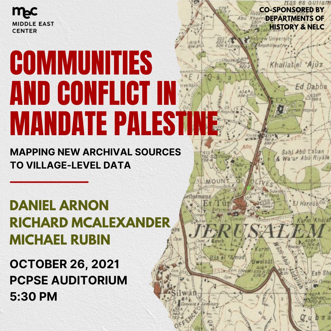 UPennMEC's tweet photo. Join the Middle East Center tomorrow as we welcome @daarnon, @The_RickMc, and @MRubin11. Using a wealth of archival sources, our speakers document social, political, and economic conditions within villages in Mandate Palestine. @PennSAS @PennHistory @UPennNELC https://t.co/BcbMBVmuSw