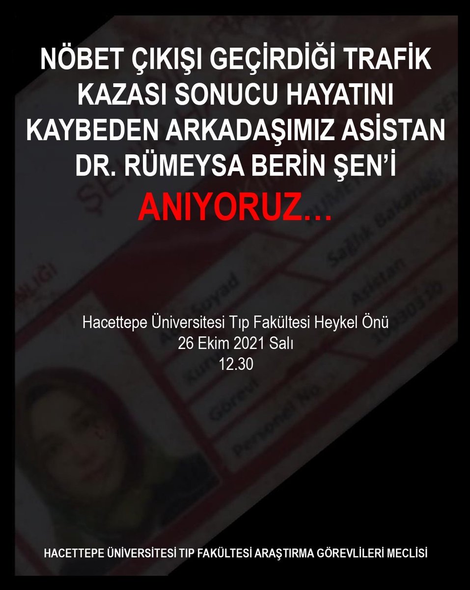 hutfagm's tweet photo. Nöbet çıkışı geçirdiği trafik kazası sonucu hayatını kaybeden Ankara Şehir Hastanesi Kadın Doğum asistanı arkadaşımız Dr. Rümeysa Berin Şen'i anıyoruz. https://t.co/8svqvEiwCG