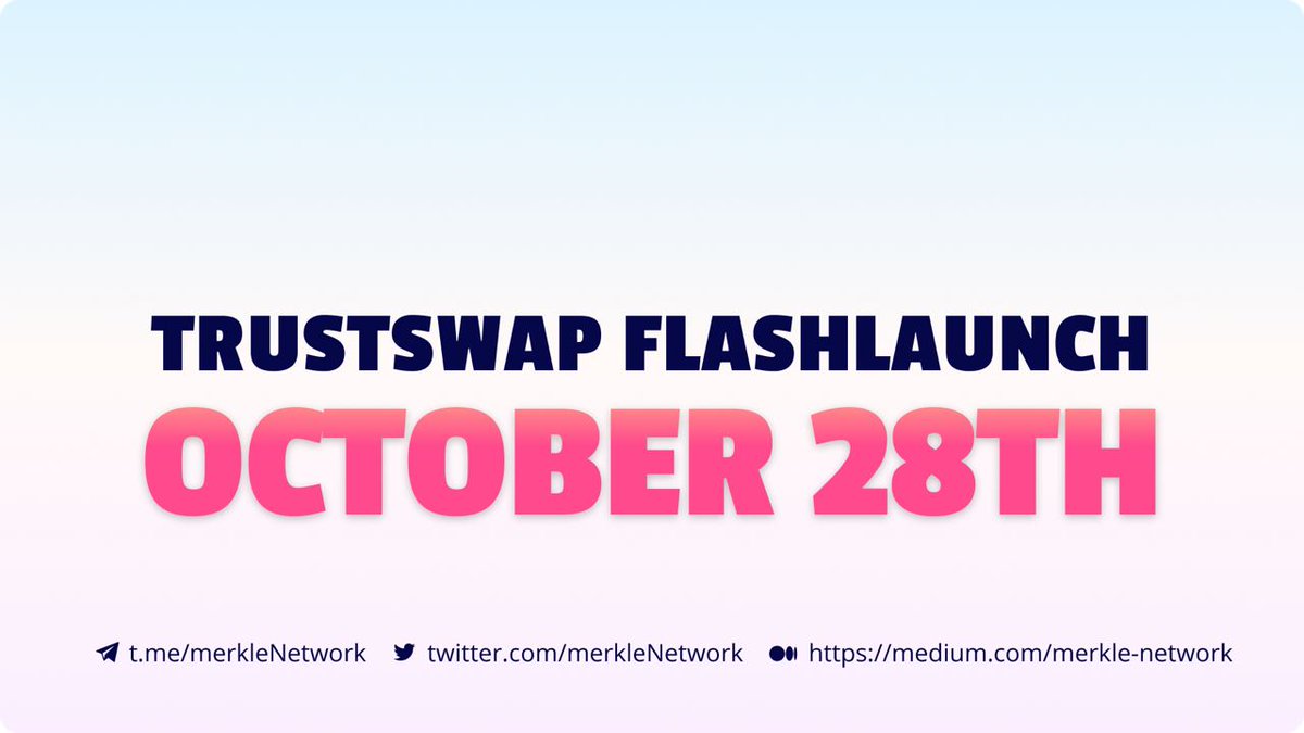 TrustSwap's tweet photo. We are thrilled to announce the upcoming FlashLaunch for Merkle Network!

@merkleNetwork enables interoperability between chains &amp; unlocks the true potential for blockchain ecosystems.

The launch will take place on October 28th, at 1 PM UTC. 

Read more: https://t.co/lP7wzojdSM https://t.co/Nk6z0sqooa