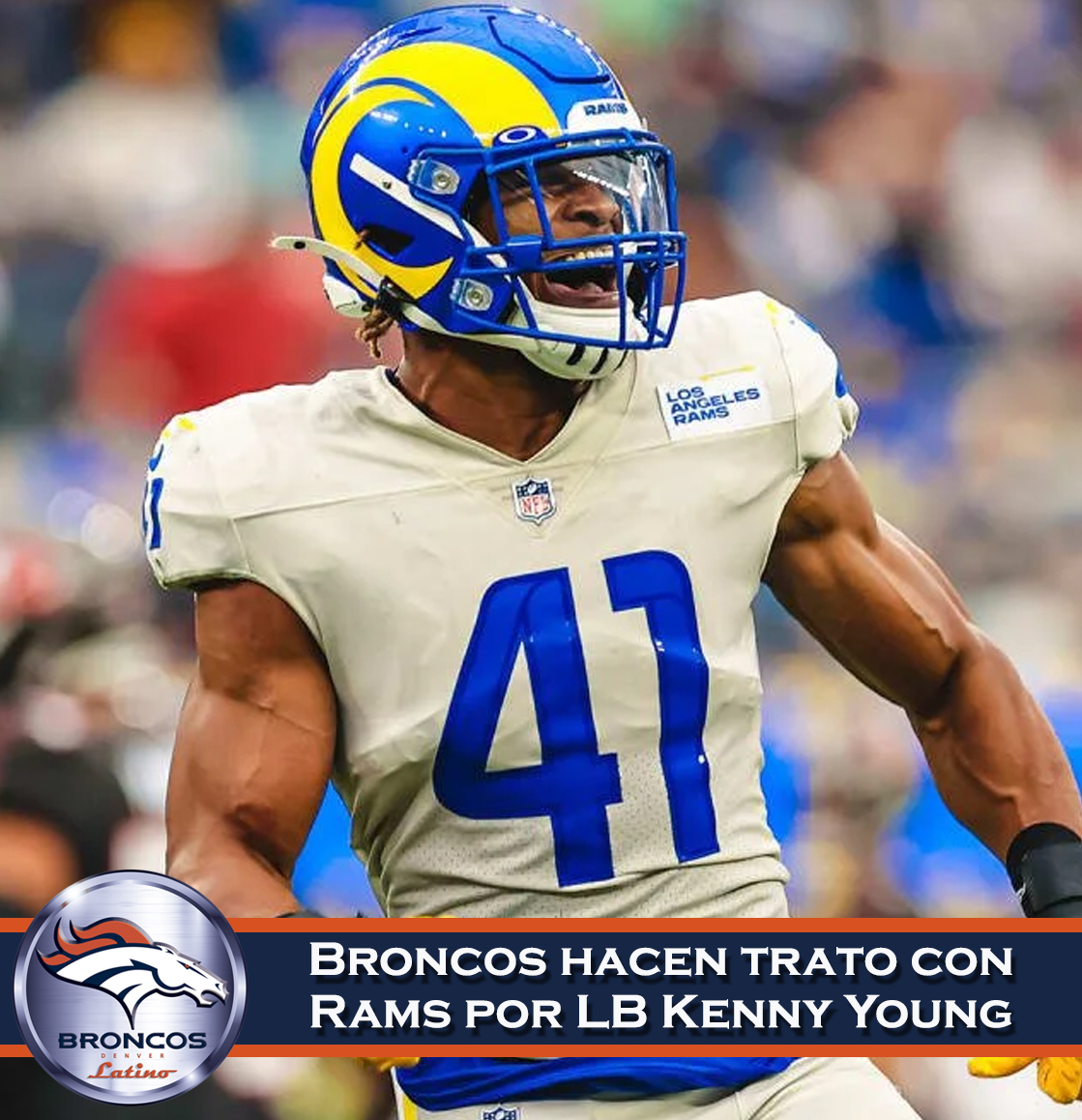 BroncosLatino's tweet photo. Los @Broncos finalizan acuerdo con @RamsNFL para obtener en un trade al Linebacker Kenny Young, esto debido a que el equipo tiene 8 LBs lesionados.
#BroncosFans #BroncosCountry #ReUnitedinOrange #BroncosLatino #UnitedInOrange #BroncosenMexico #AFC #Footbal #Denver #NFLLatino https://t.co/VVkXiqF4LN
