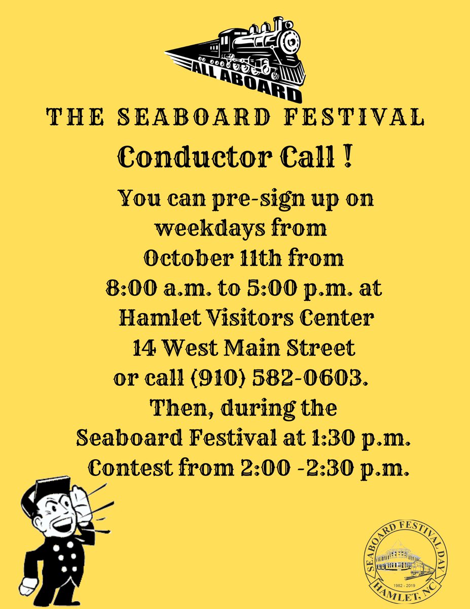Calling all wannabe Conductors to join in the 39th Annual Seaboard Festival's Conductor Call Contests! Two age groups Kids &amp; Grown Ups with prizes!