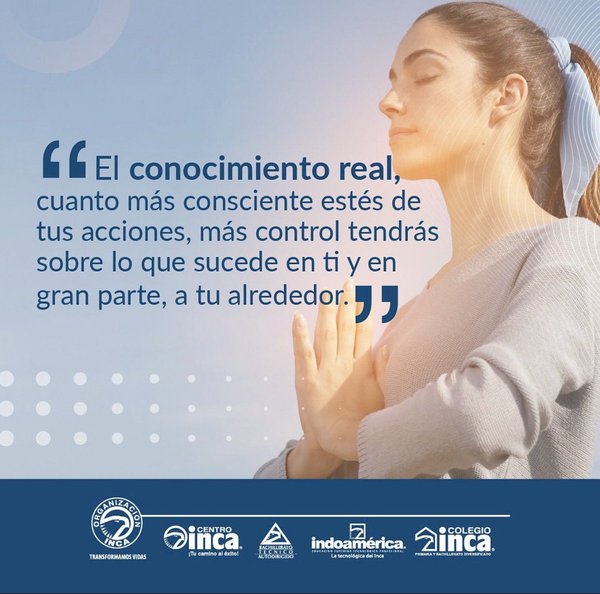colegioinca's tweet photo. ¡Feliz inicio de semana #FamiliaInca! Te invitamos a tomar consciencia de tus acciones y tener presente a donde quieres llegar 💪🙏💙 ¡Eres un triunfador! ¡Eres una triunfadora! 💪💪 https://t.co/m6pc6yh773