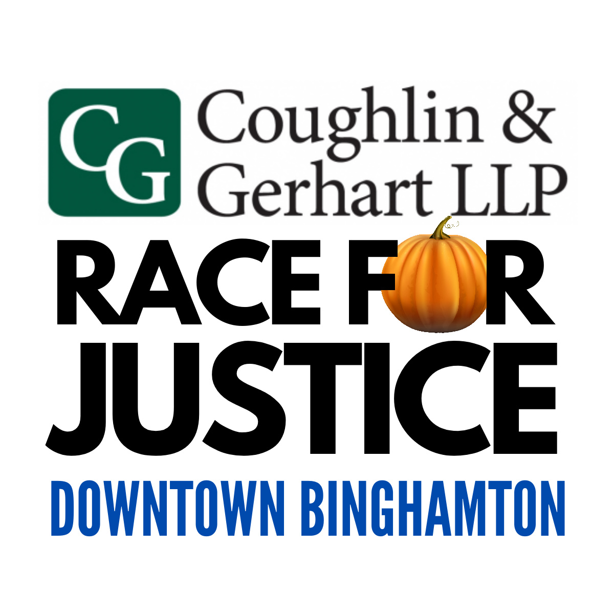 Only a few days left to pre-register for the Coughlin &amp; Gerhart, LLP Race for Justice 5K!

REGISTRATION &amp; DETAILS: tinyurl.com/79ws8h3h

Race is Sunday, October 31st @ 11 a.m.
Starting Line: Peacemaker Bridge – Downtown Binghamton
Check-in &amp; same-day registration: 10:00–10:45