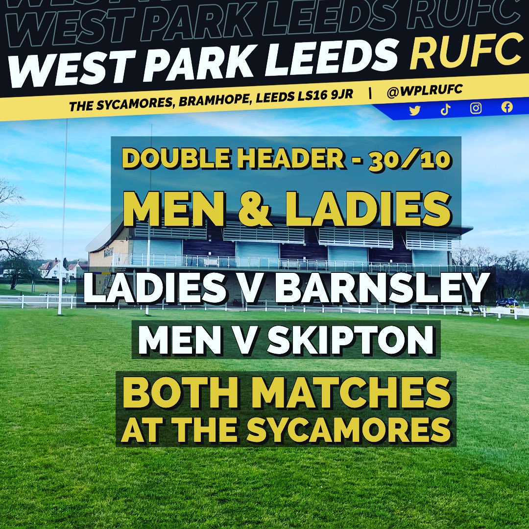 It’s a double header on Saturday in Bramhope.  
<a href="/WPLLadies/">West Park Women</a> take on <a href="/BarnsleyLadies/">BarnsleyLadies Rugby</a> followed at 3pm with the Sycamore Men hosting <a href="/SkiptonRFC/">Skipton RFC</a> 
#yorkshirerugby #rfu @ickledot #whowantstobe