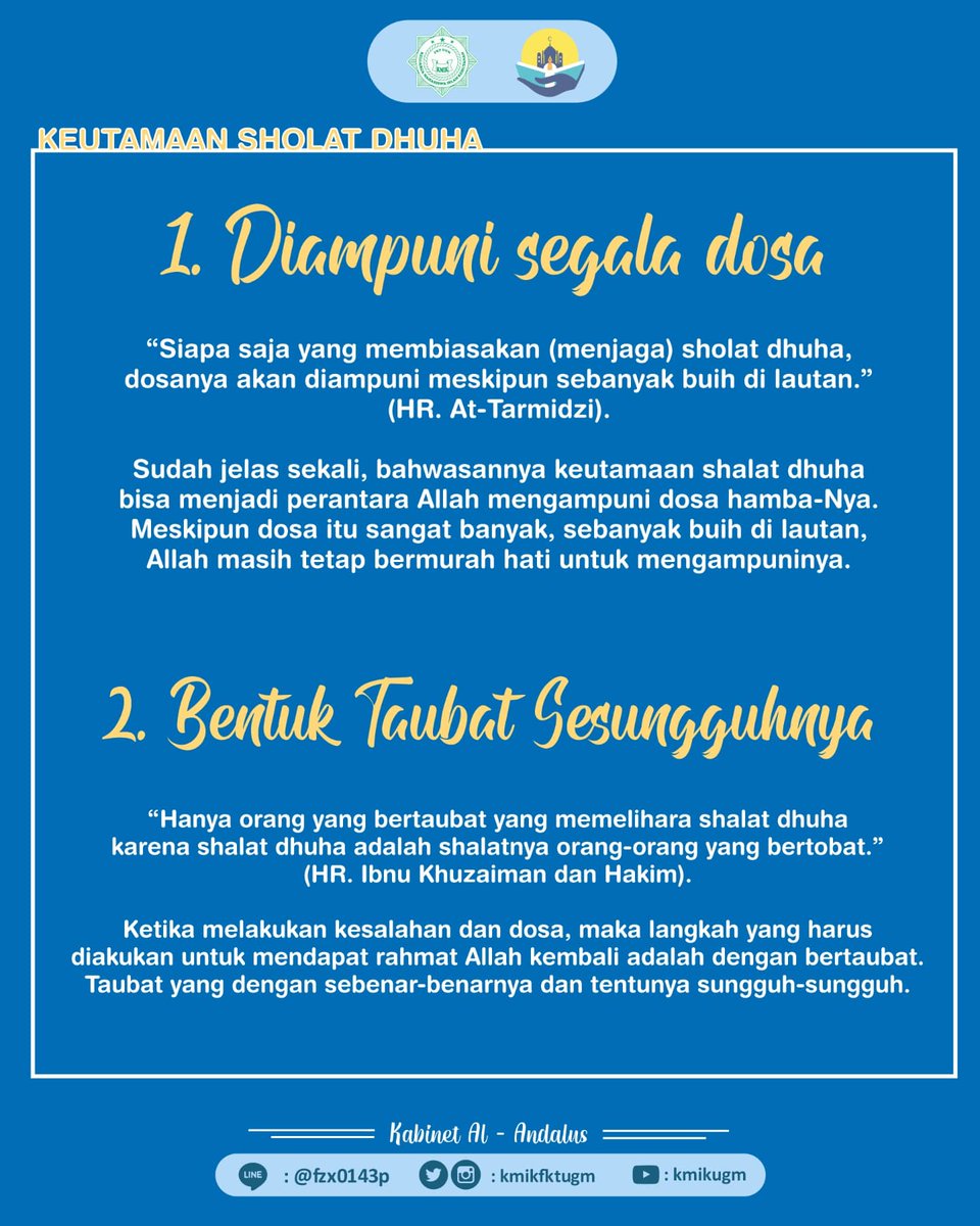 [KEUTAMAAN SHOLAT DHUHA] 

Sholat Dhuha adalah sholat sunah yang dilakukan muslim ketika waktu dhuha. Waktu dhuha adalah waktu ketika matahari mulai naik kurang lebih 7 hasta sejak terbitnya hingga waktu dzuhur. Jumlah rakaat sholat dhuha minimal 2 rakaat dan maksimal 12 rakaat.