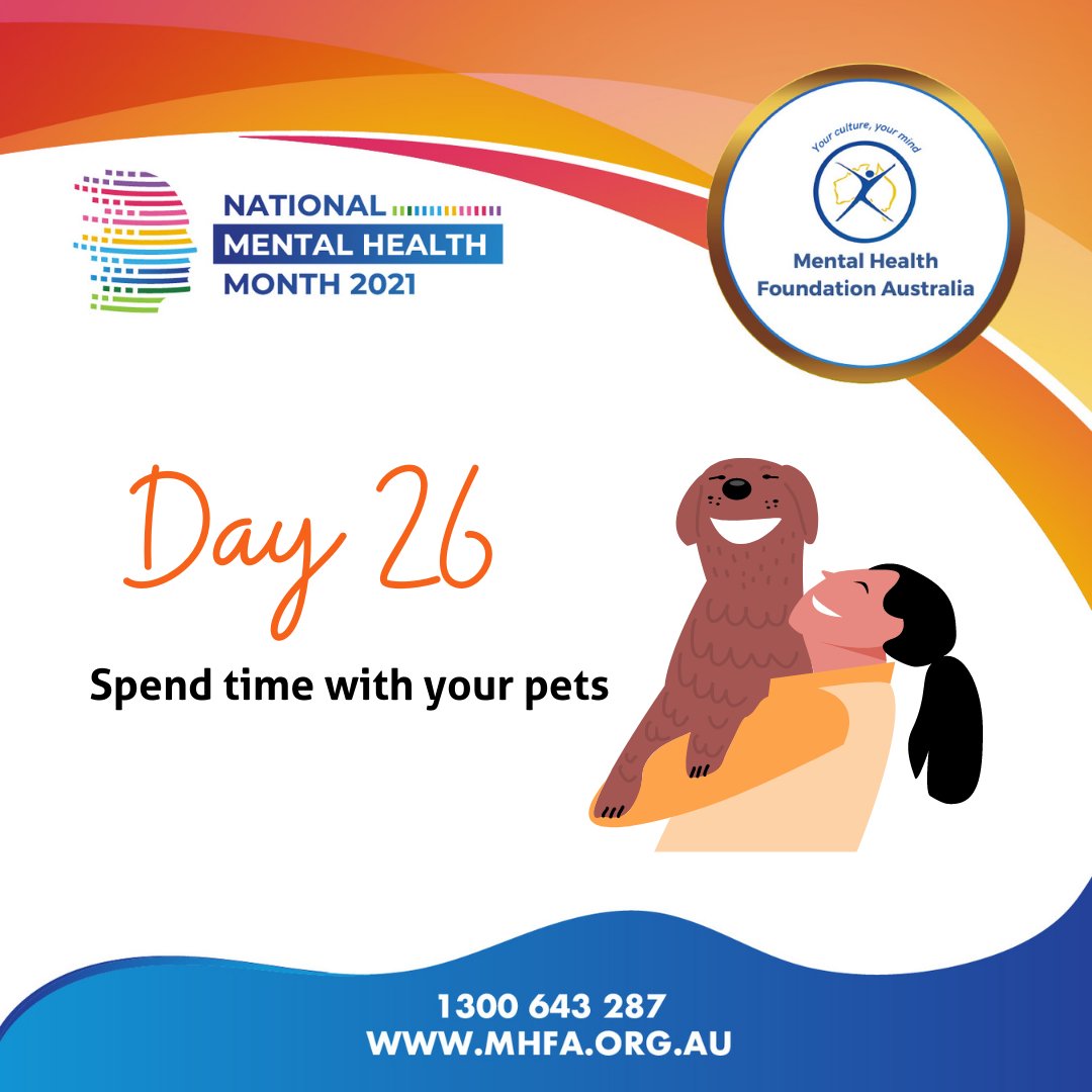 MHFAus's tweet photo. Day 26 – Spend time with your pets

#wellbeing #ATipADay #NMHM2021 #mentalhealth #resilienceandrecovery https://t.co/9HbjzyAzkx
