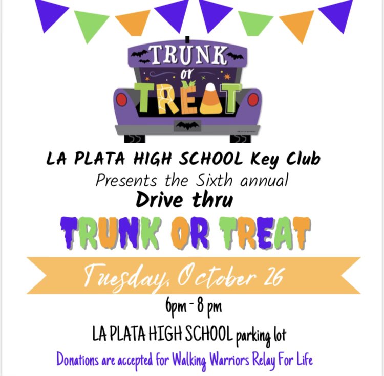 LPHS_News's tweet photo. @LaPlataHS community tell your friends and neighbors to join us on 10/26 for the 6th Annual Key Club Trunk or Treat from 6-8PM in the LPHS parking lot. https://t.co/CXUqTLTD1m