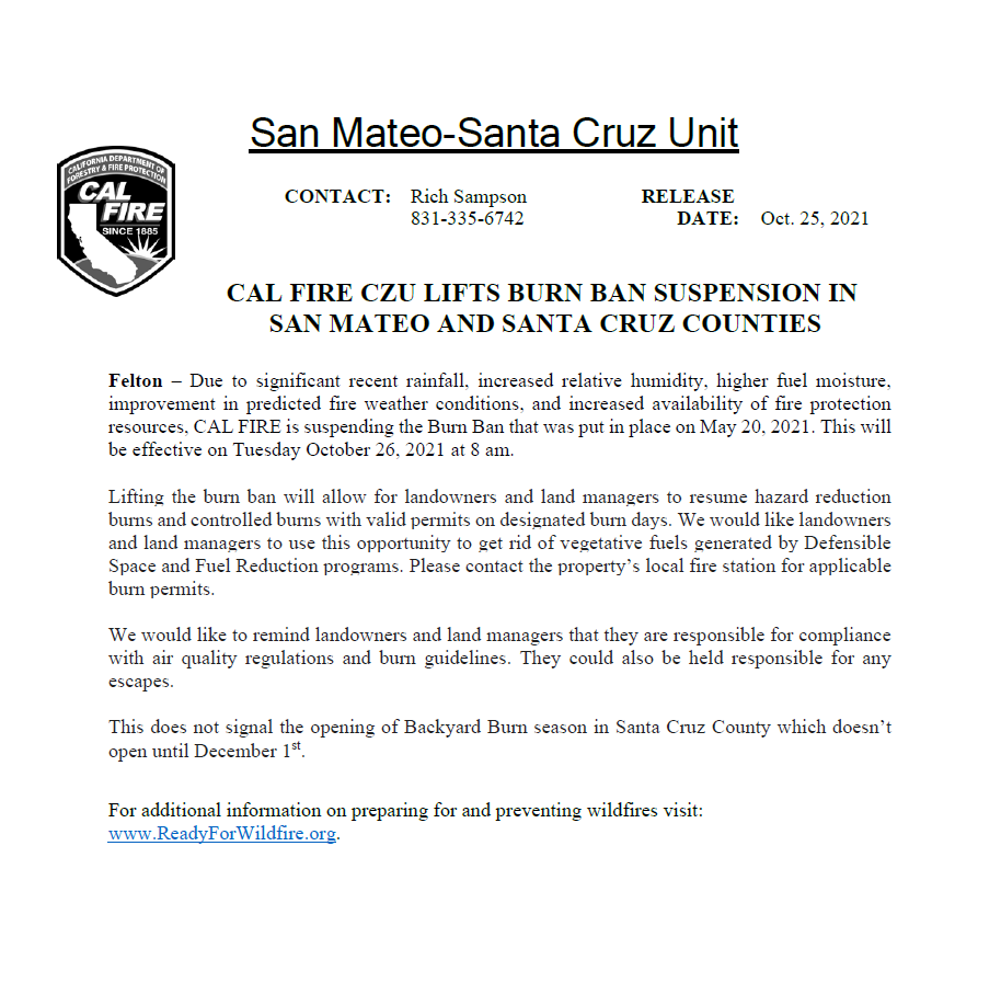 CAL FIRE CZU Lifts Burn Ban Suspension in San Mateo and Santa Cruz Counties 🔥 Please click link for details ▶️▶️tinyurl.com/69vcf58n
 #CaWx
