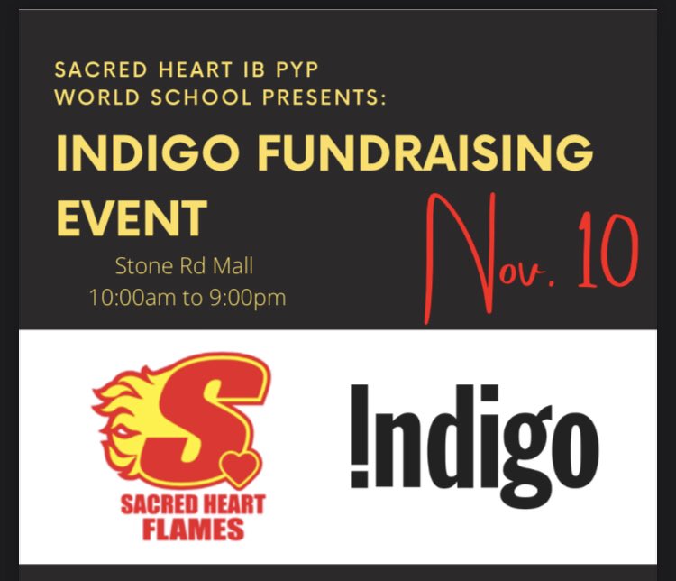SHFlames's tweet photo. Hey Sacred Heart Parents!  We are having a FUNdraiser at Indigo!  Get your Christmas shopping started early and support our school!  Come to Indigo on November 10th, 2021!  All details can be found at:  https://t.co/fOJQhyM70p https://t.co/37Vky1uCiz