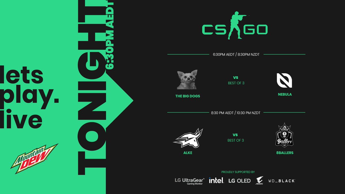 LPL Pro CS:GO Season 3 2021 continues TONIGHT!

Week 5 Day 2:

The Big Dogs 🆚 <a href="/TeamNebulaOCE/">NEBULA</a> 
<a href="/AlkeGGs/">Alke</a> 🆚 <a href="/8ballersEsports/">8ballers</a>

💬 <a href="/ConkyOCE/">Mitch</a> <a href="/komodoau/">Dion Pirotta</a>
🔍 <a href="/metaphasetv/">meta</a>

⏰ 6:30PM AET / 8:30PM NZT
📺 twitch.tv/lpl_csgo

#LPLCSGO | #CSGO | #LPLPRO