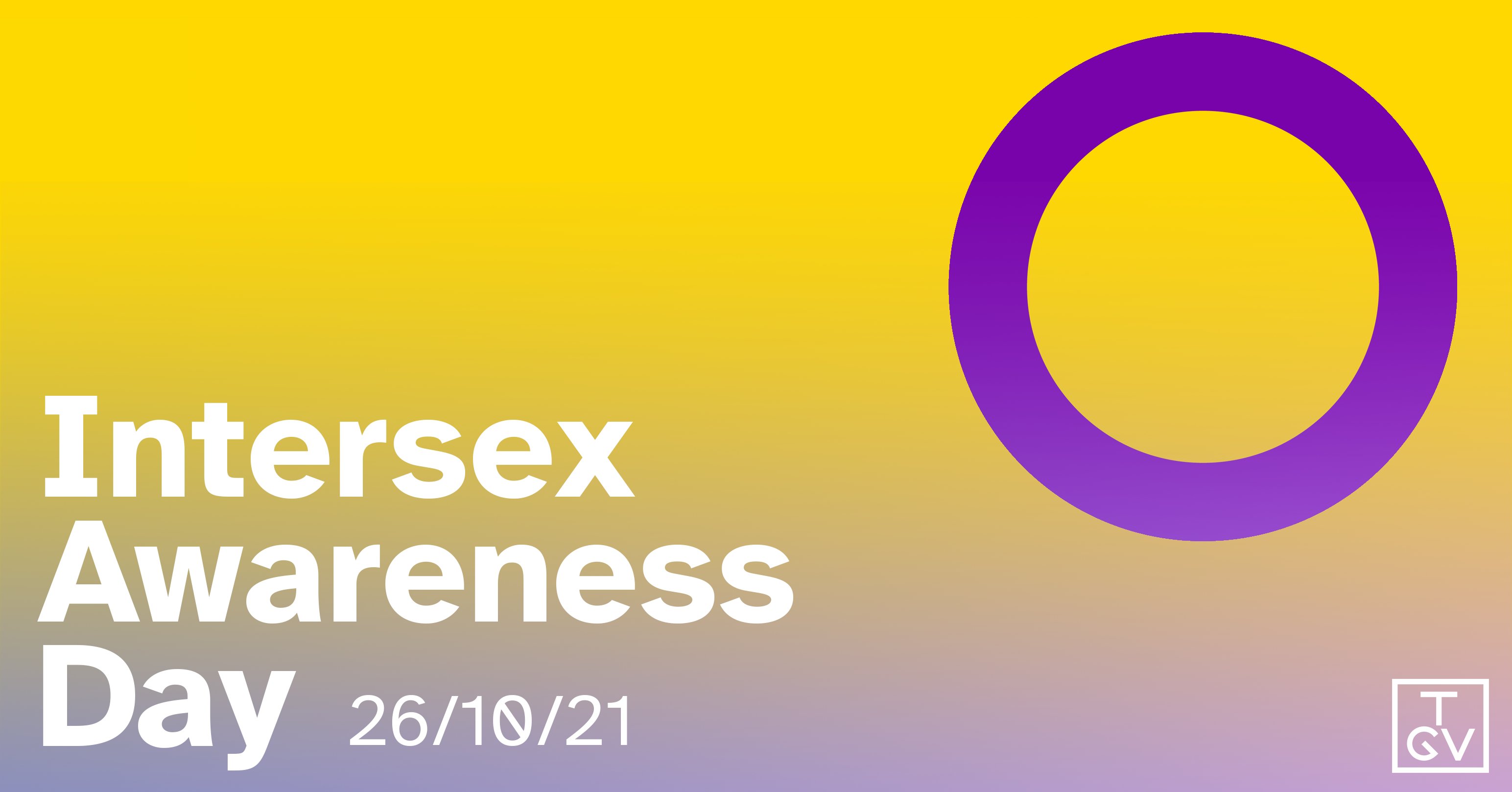 Ngày Nhận Thức Về Giới Trung Gian (Intersex Awareness Day) là một ngày quan trọng, giúp chúng ta nâng cao nhận thức, hiểu biết và tôn trọng sự đa dạng của con người. TGV là một tổ chức chuyên về những vấn đề liên quan đến giới tính và đang nỗ lực để thúc đẩy sự thay đổi trong xã hội. Bấm vào hình ảnh liên quan để cùng khám phá thế giới đầy ý nghĩa của chúng tôi!