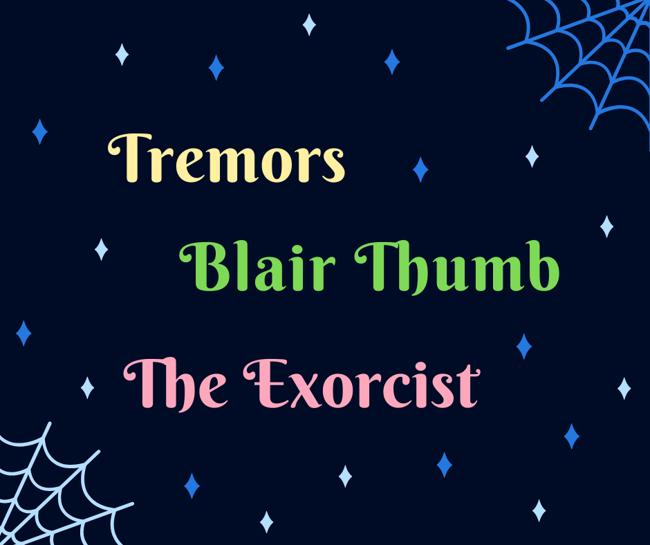 Starting off our week of Halloween movie favorites is Spark team member and partner, Bill. He says his favorite is Tremors but that Blair Thumb is hilarious and reccomends watching it. He also recommends watching The Exorcist.