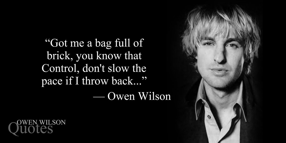 owen wilson quotes. (OwenWilsonQuote) Twitter