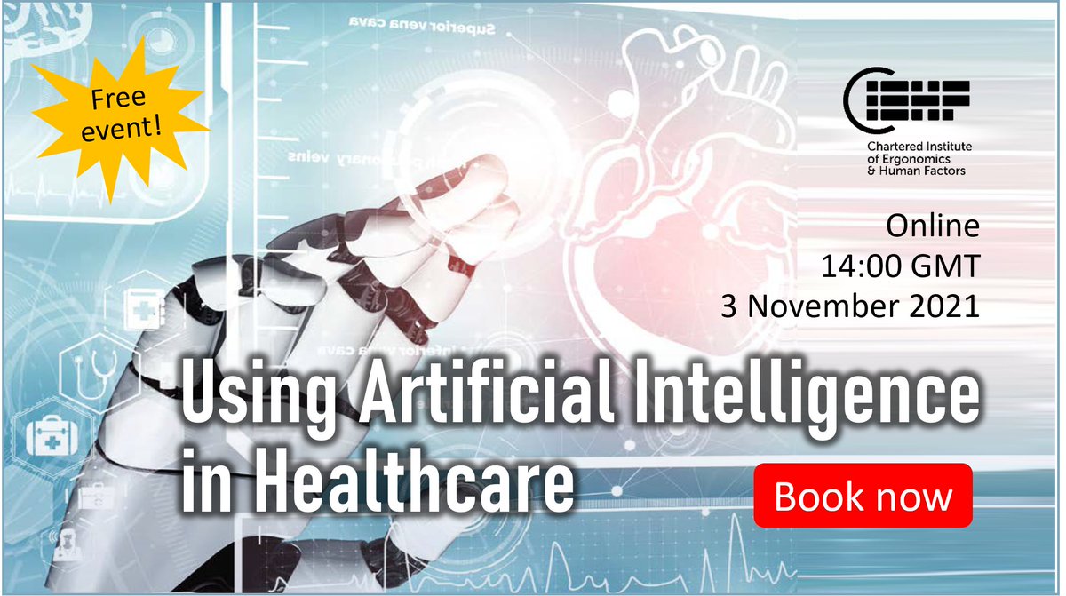 ARTIFICAL INTELLIGENCE IN HEALTHCARE 

This webinar introduces the newly published CIEHF White Paper Human Factors and Ergonomics in Healthcare AI. The Paper outlines eight key human factors and ergonomics principles and methods relevant to the design and use of AI in healthcare.