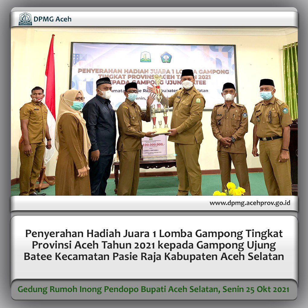 dpmg_aceh's tweet photo. Selamat atas penyerahan hadiah Juara 1 Lomba Gampong Tingkat Provinsi Aceh kepada Gampong Ujung Batee Kec. Pasie Raja Kab. Aceh Selatan.
#lomdes
#desapercontohan
#administrasidesa
#pelayanandesa
#desamandiri
#inovasidesa
#aceh
#acehhebat
#acehselatan
#banggamembangungampong https://t.co/4JuZMBItOE
