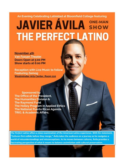 Humanities_BC's tweet photo. We are 10 days away from an evening Celebrating Latinidad at Bloomfield College featuring Javier Ávila’s The Perfect Latino followed by a reception featuring Zemog! Come and be part of this Celebration of Latinidad and diversity at Bloomfield College- because this is who we are. https://t.co/8ElUVgRxA1