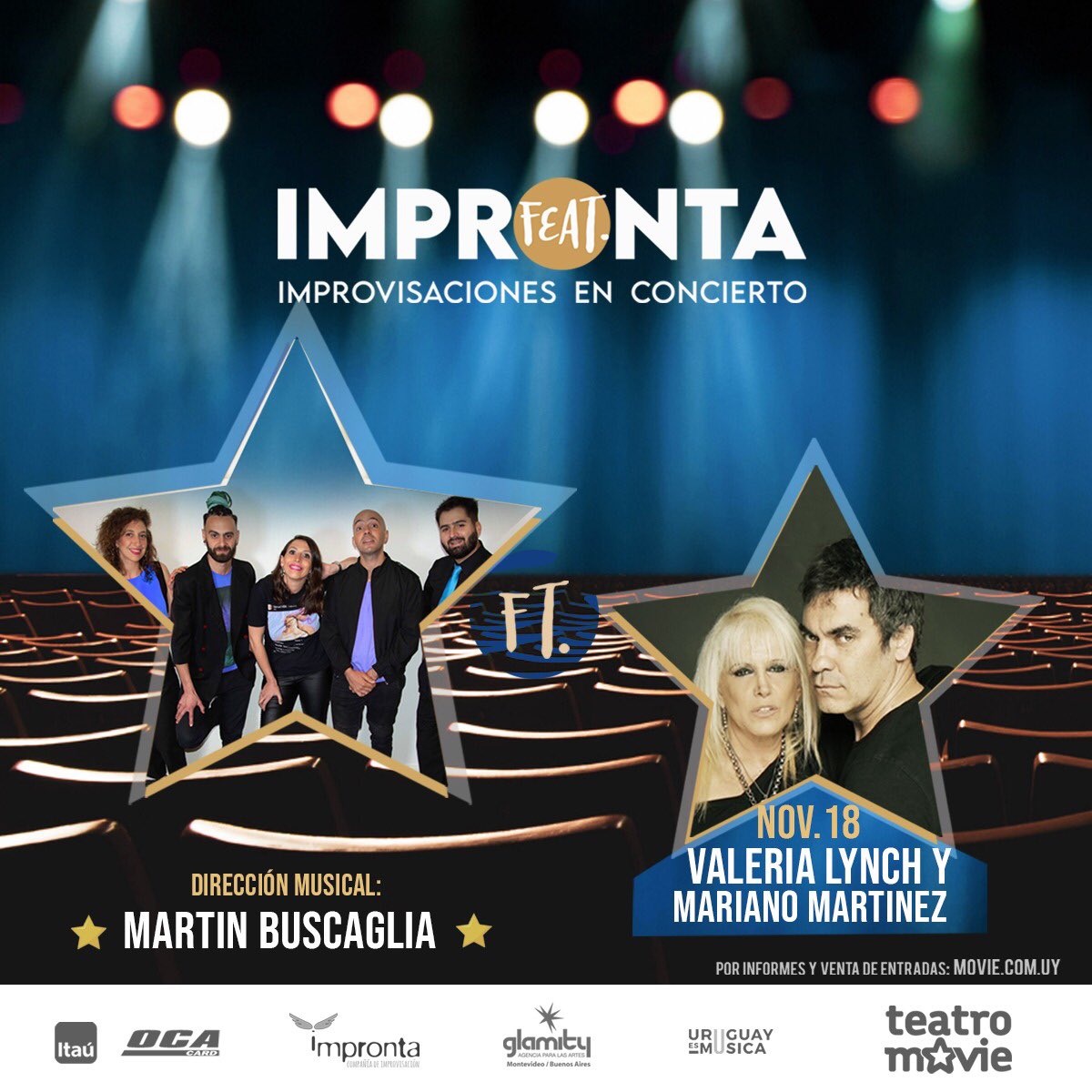 🚀Estrenamos *IMPRONTA_Feat*, 
un nuevo espectáculo que es música, es humor y es teatro.  

🎤Jueves 18 de Noviembre 21:30 hs en Teatro Movie:  
*IMPRONTA Ft. <a href="/valerialynch/">Valeria Lynch</a> y <a href="/Mariano47207630/">Mariano Gabriel Martinez 👍🏻</a> *

MARTÍN BUSCAGLIA
Produce: GLAMITY